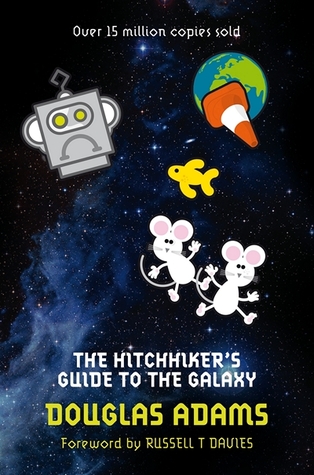 The Hitchhiker's Guide to the Galaxy (Hitchhiker's Guide to the Galaxy, #1)