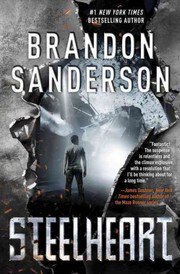 Steelheart (The Reckoners, #1)