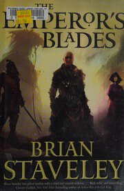 The Emperor's Blades (Chronicle of the Unhewn Throne, #1)