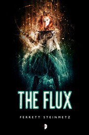 The Flux ('Mancer, #2)