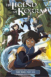 The Legend of Korra: Turf Wars, Part One (The Legend of Korra: Turf Wars #1)
